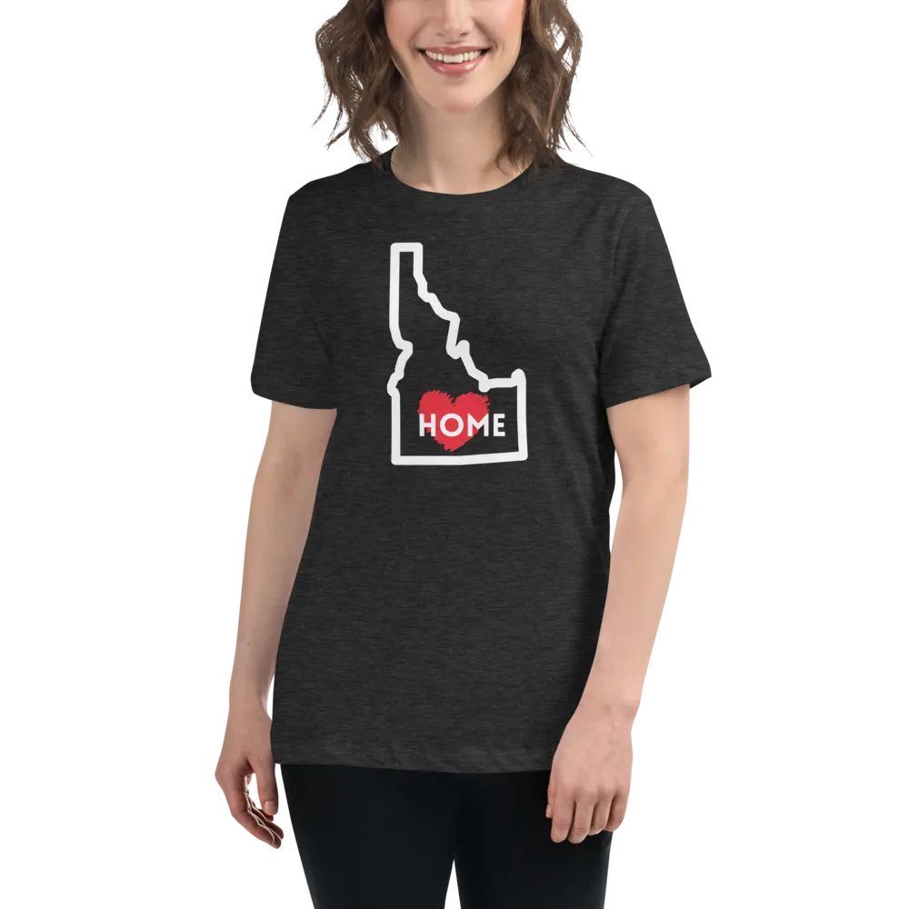 IDAHO IS HOME Women's Relaxed T-Shirt