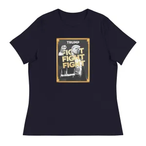 Trump Meme - Fight Fight Fight - Women's Relaxed T-Shirt
