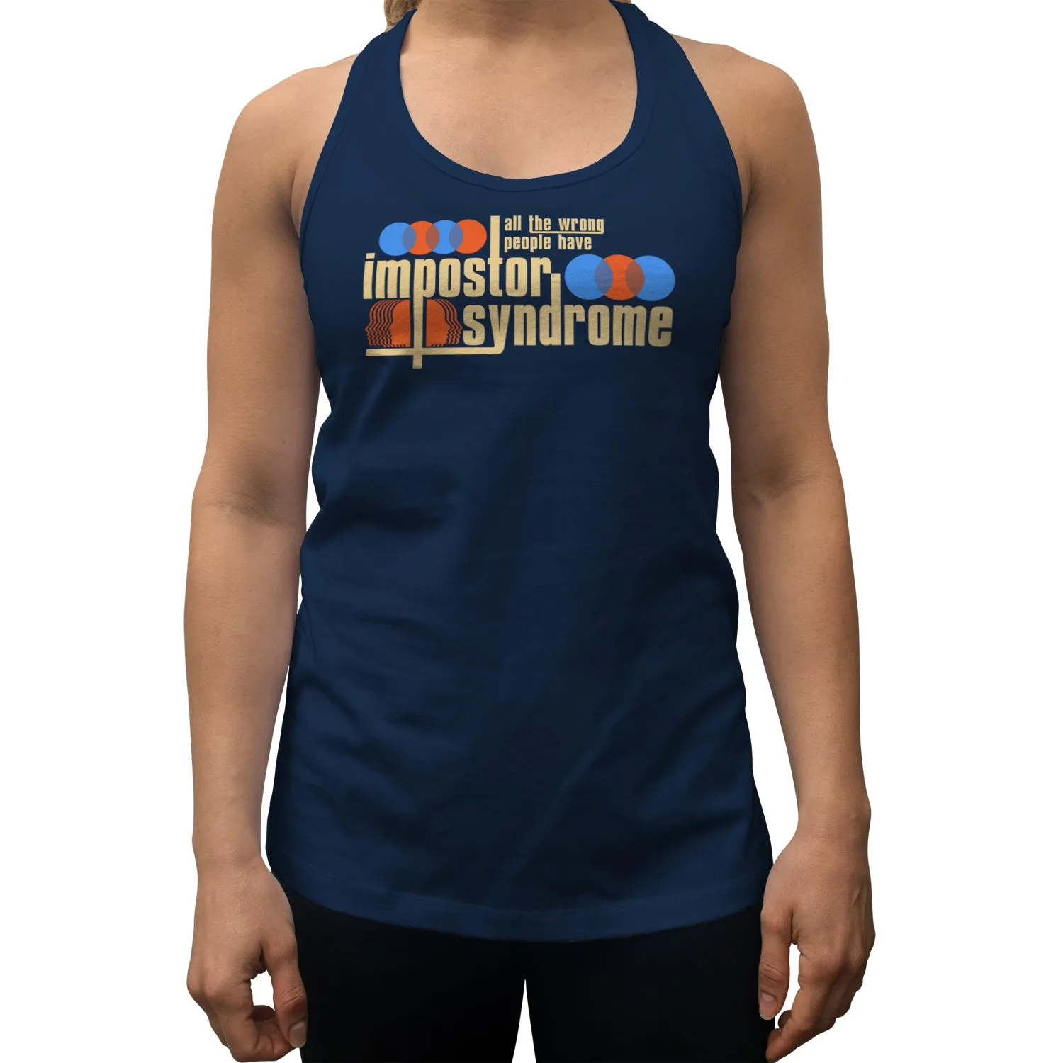 Women's All The Wrong People Have Impostor Syndrome Racerback Tank Top