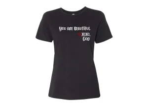 Women's Relaxed Tee - You are Beautiful.